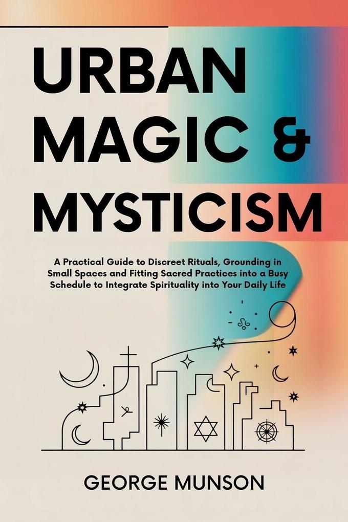 Urban Magic & Mysticism