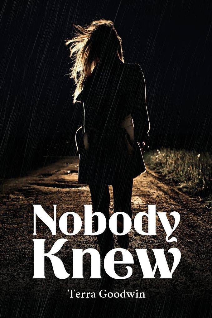 Nobody Knew