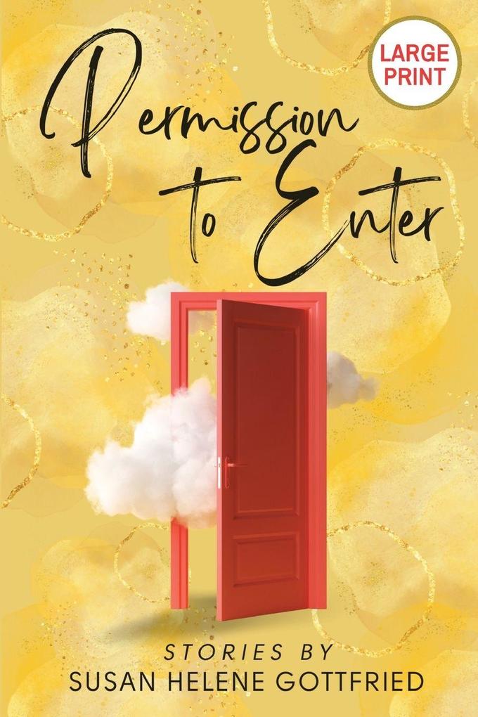 Permission to Enter (Large Print)