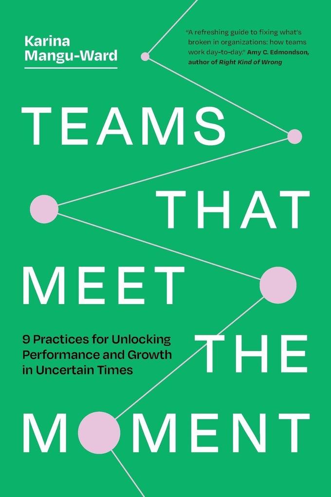 Teams That Meet the Moment