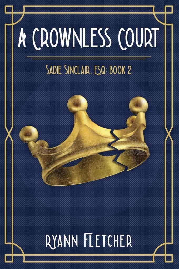 A Crownless Court