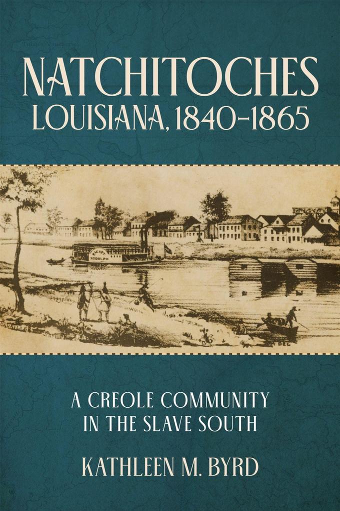 Natchitoches Louisiana 1840-1865