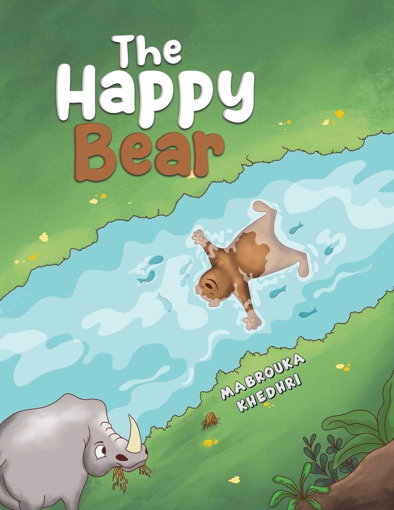 The Happy Bear