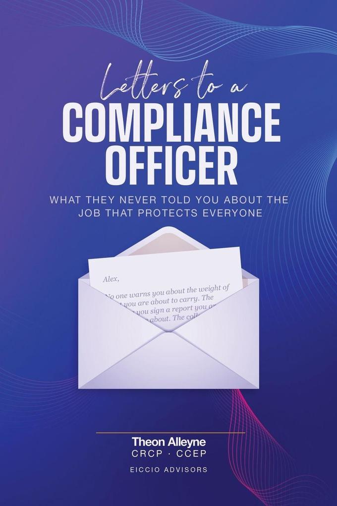 Letters to a Compliance Officer