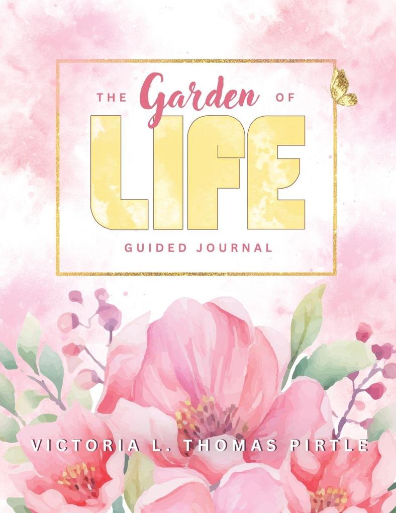 The Garden of LIFE