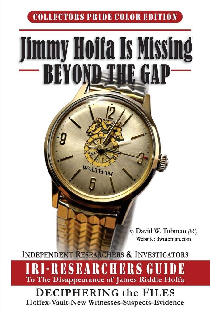 Jimmy Hoffa Is Missing-Beyond The Gap