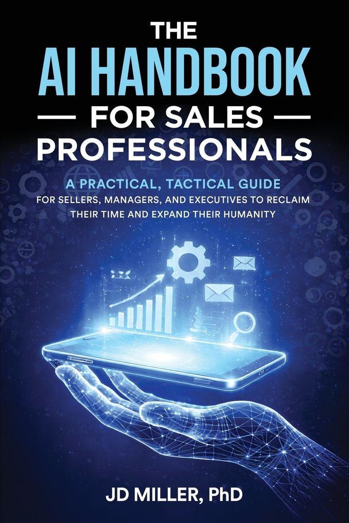 The AI Handbook for Sales Professionals