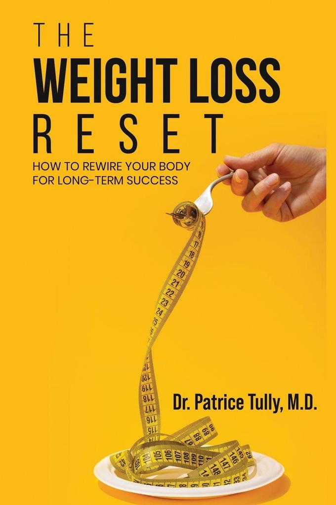 The Weight Loss Reset
