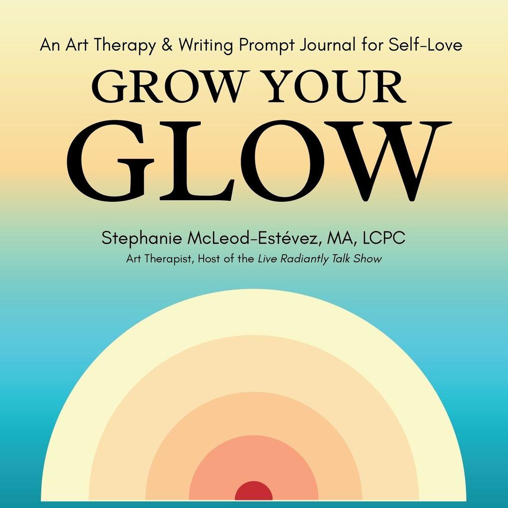 Grow Your Glow