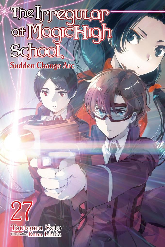 The Irregular at Magic High School Vol. 27 (Light Novel)