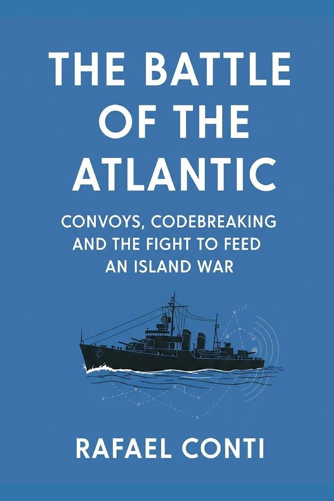 The Battle of the Atlantic