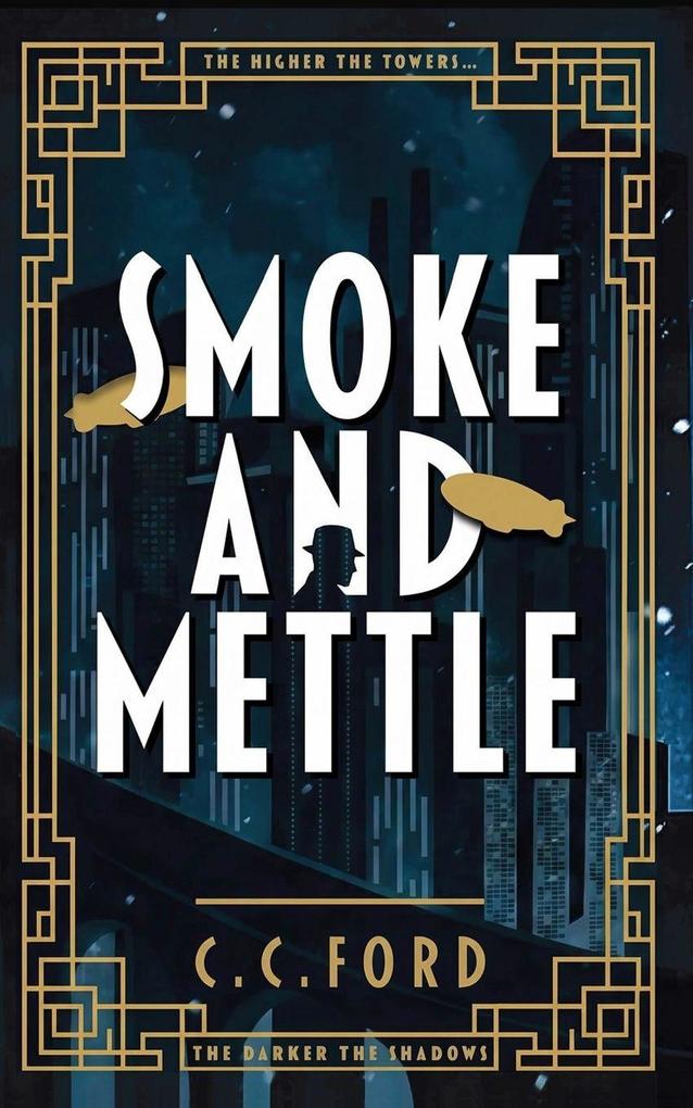 Smoke and Mettle