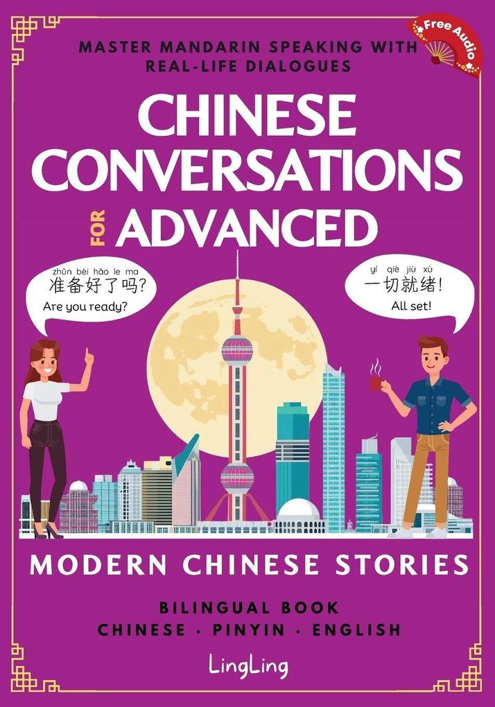Chinese Conversations for Advanced