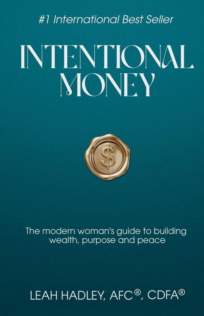 Intentional Money