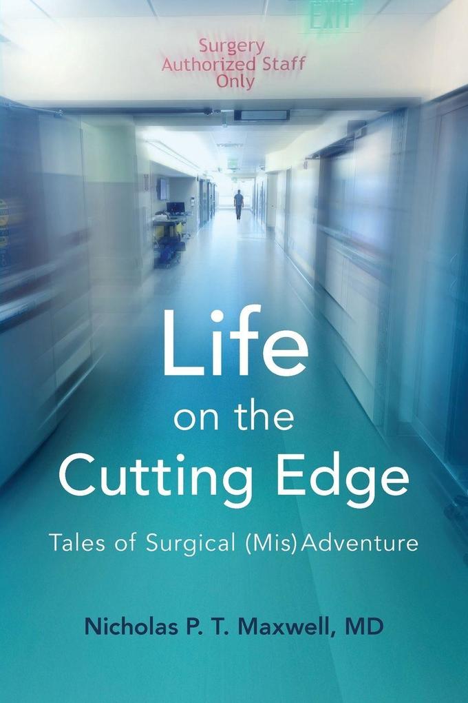 Life on the Cutting Edge
