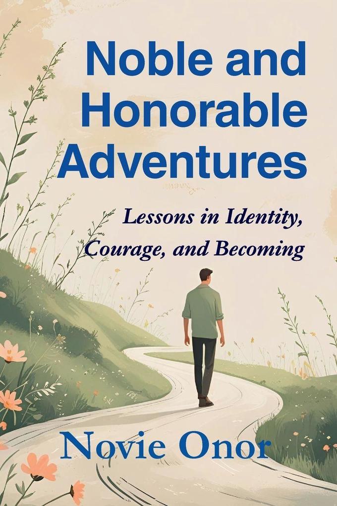 Noble and Honorable Adventures