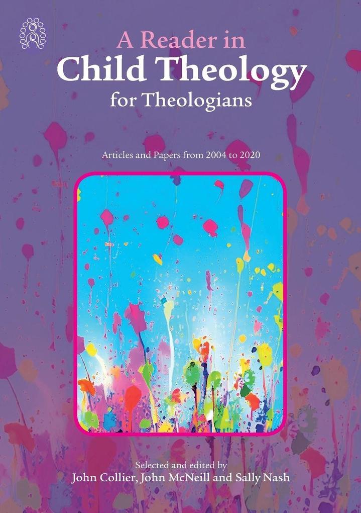 A Reader in Child Theology for Theologians