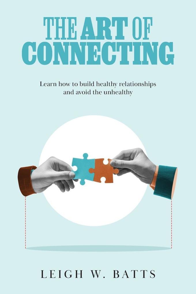 The Art of Connecting