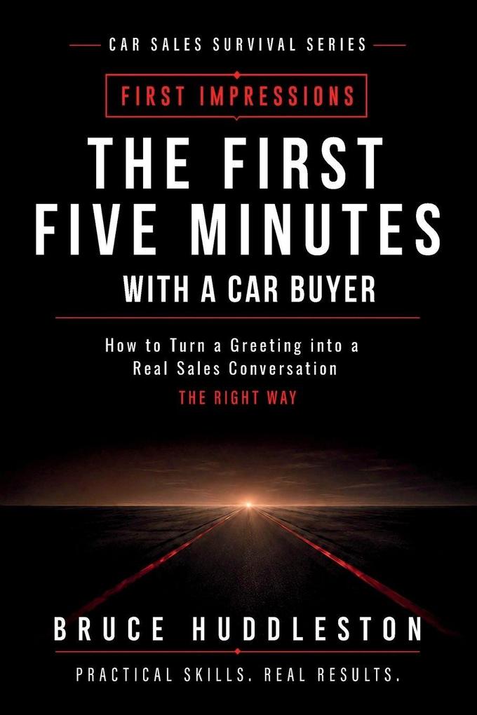 The First Five Minutes With a Car Buyer