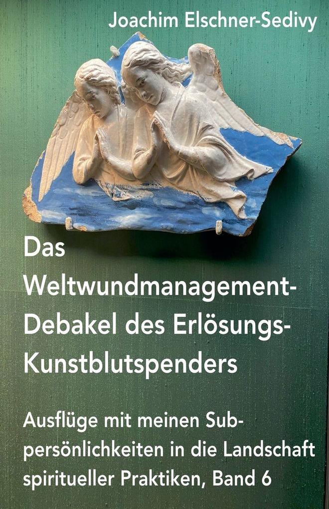 Das Weltwundmanagement-Debakel des Erlösungs-Kunstblutspenders