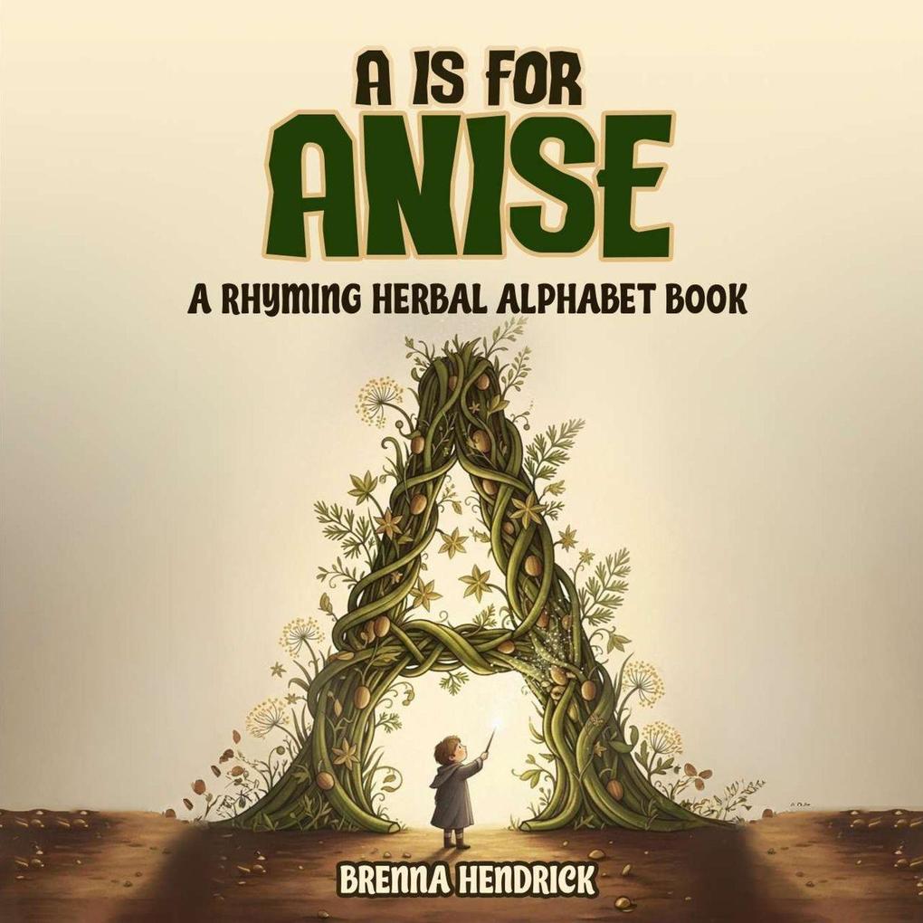 A is for Anise