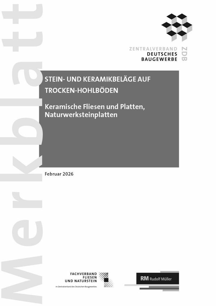 Merkblatt Stein- und Keramikbeläge auf Trocken-Hohlböden: 2026-02 (PDF)