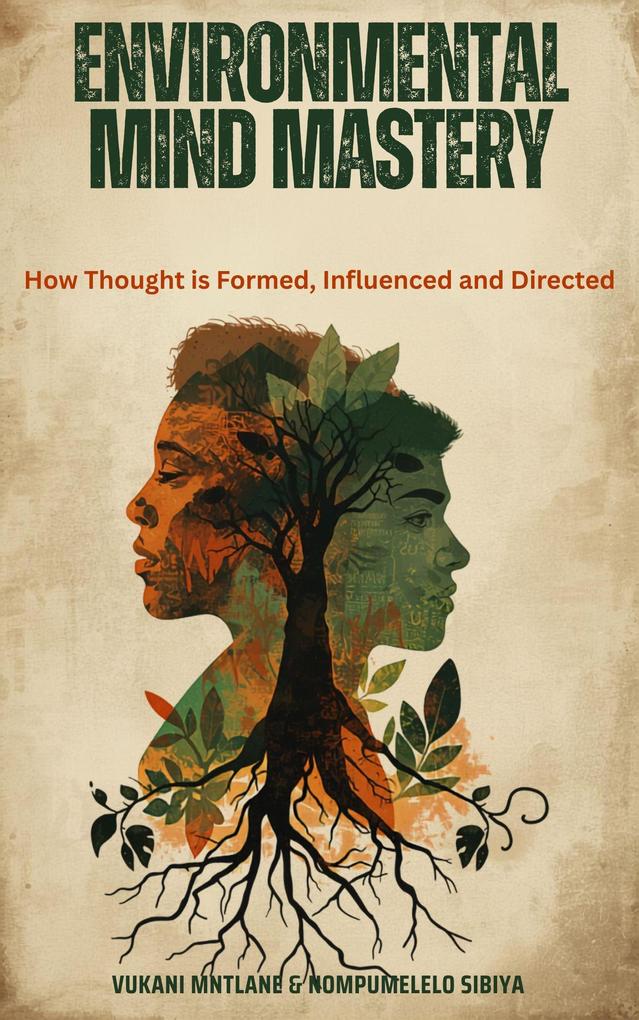 Environmental Mind Mastery