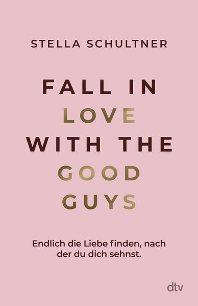 Fall in Love with the Good Guys