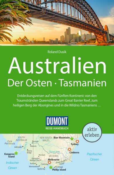 DUMONT Reise-Handbuch Reiseführer Australien Der Osten und Tasmanien