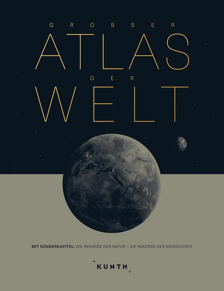 KUNTH Weltatlas Großer Atlas der Welt