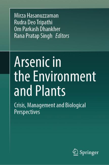 Arsenic in the Environment and Plants