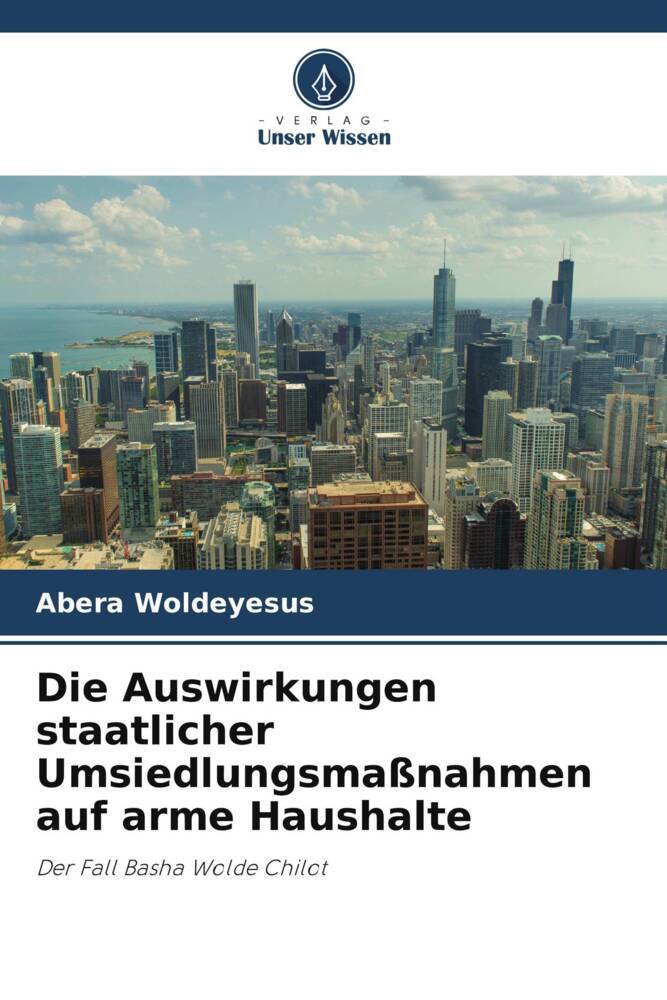 Die Auswirkungen staatlicher Umsiedlungsmaßnahmen auf arme Haushalte