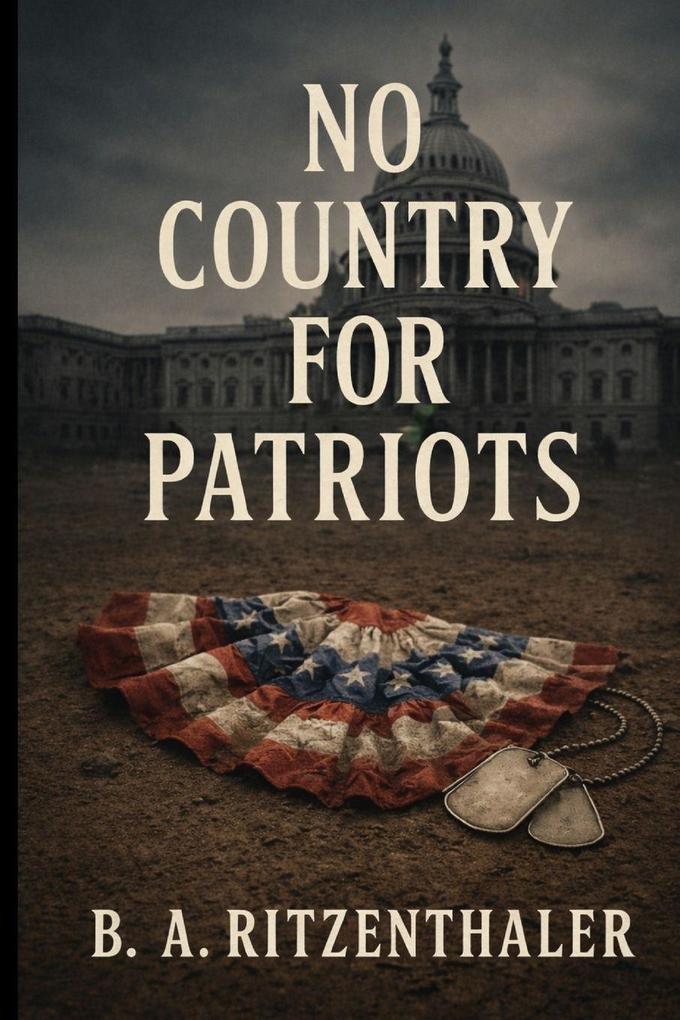 No Country for Patriots