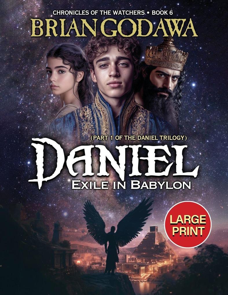 Daniel - Exile in Babylon