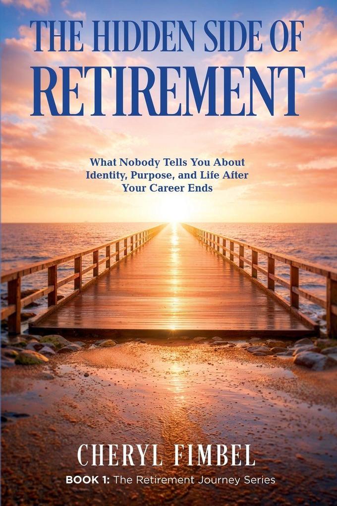 The Hidden Side of Retirement