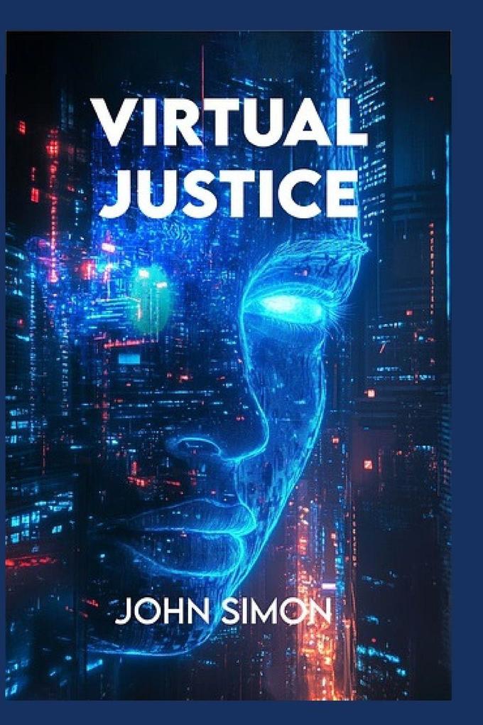 Virtual Justice