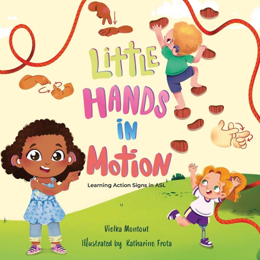 Little Hands in Motion