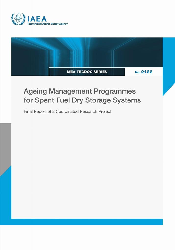 Ageing Management Programmes for Spent Fuel Dry Storage Systems