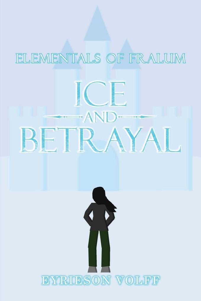 Ice and Betrayal