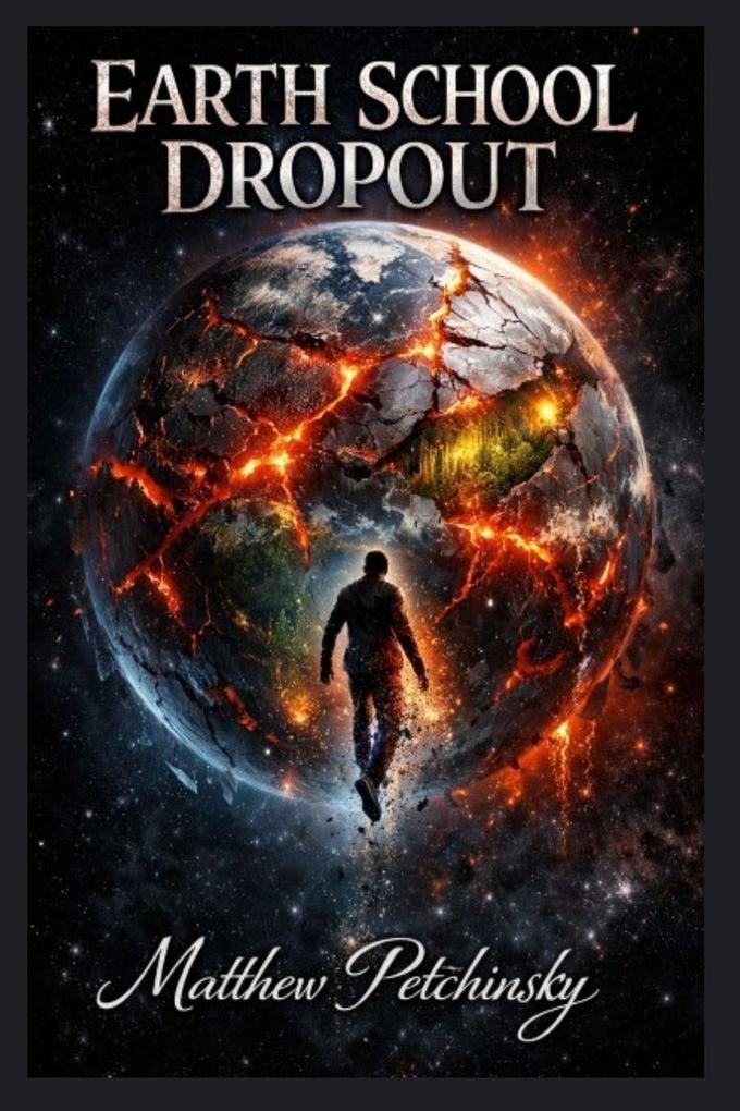 Earth School Dropout
