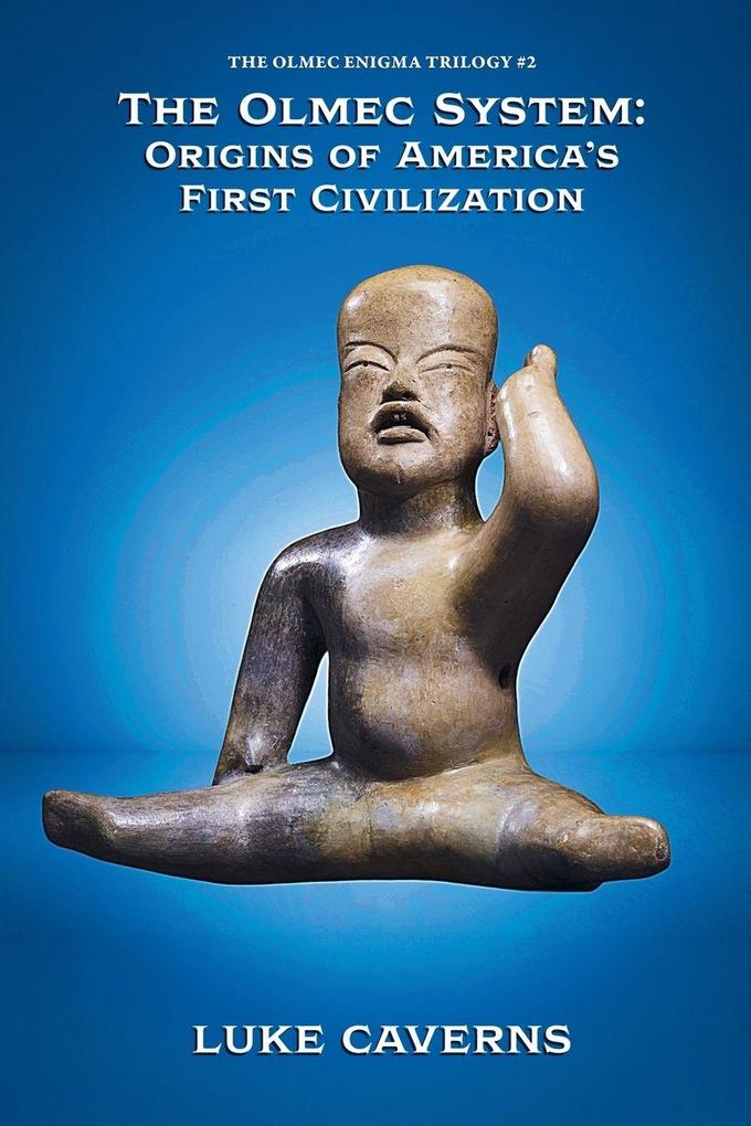 The Olmec System