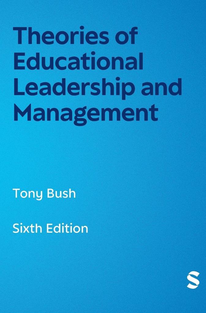 Theories of Educational Leadership and Management