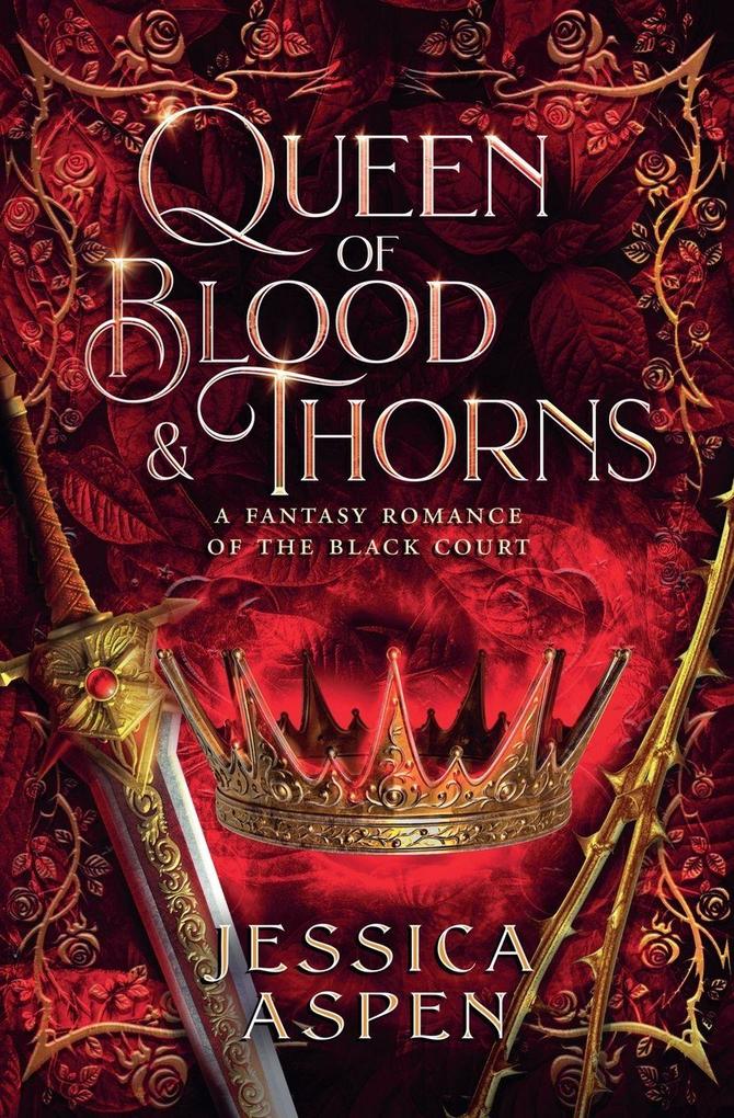 Queen of Blood and Thorns