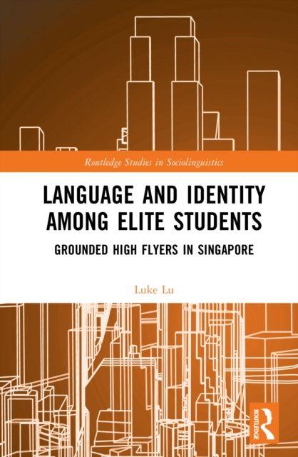 Language and Identity among Elite Students