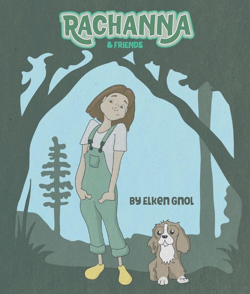 RACHANNA & FRIENDS