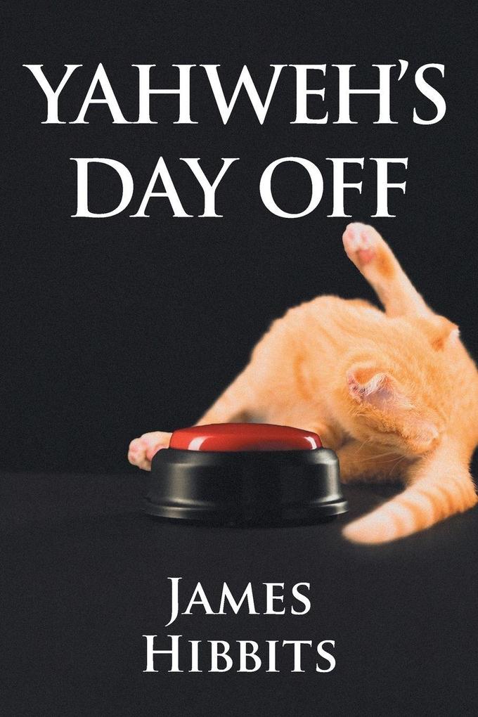 Yahweh's Day Off
