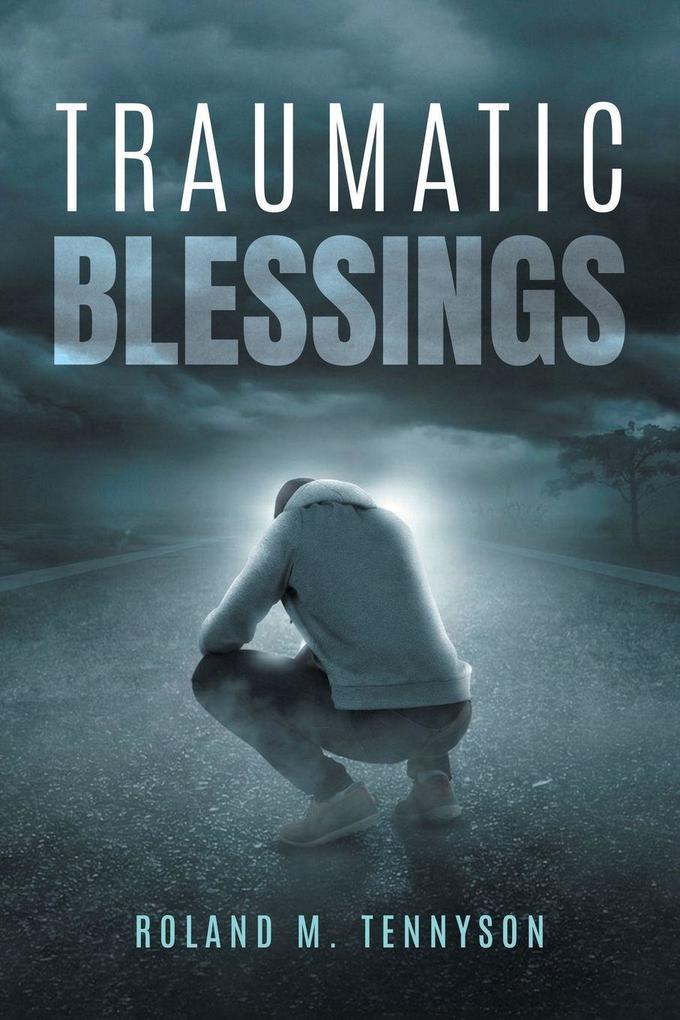 Traumatic Blessings