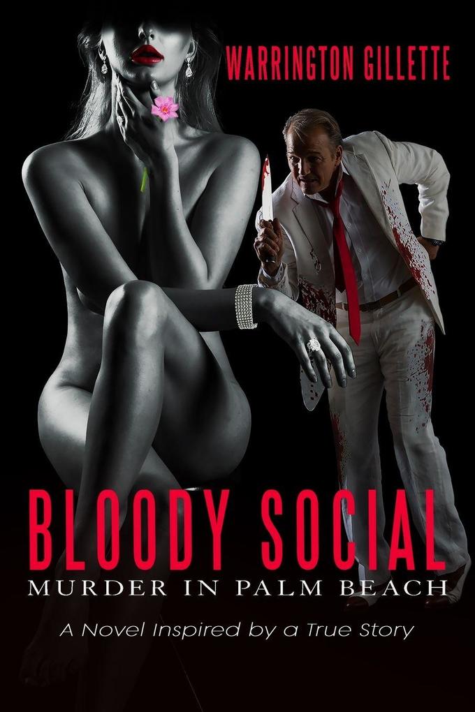 BLOODY SOCIAL--Murder in Palm Beach