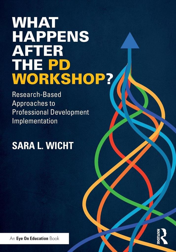 What Happens After the PD Workshop?