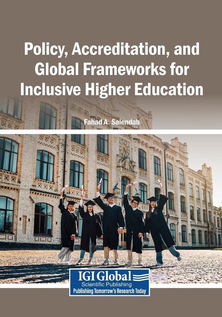 Policy Accreditation and Global Frameworks for Inclusive Higher Education
